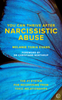 Melanie Tonia Evans - You Can Thrive After Narcissistic Abuse artwork