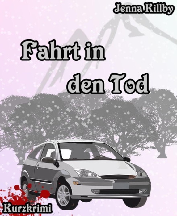 Fahrt in den Tod