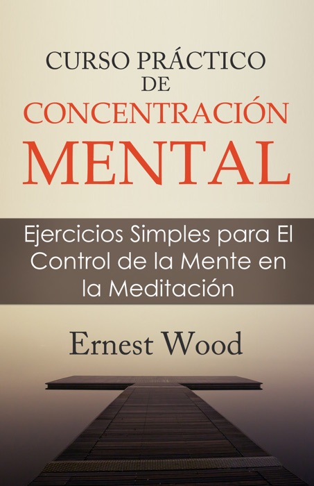 CURSO PRACTICO DE CONCENTRACION MENTAL