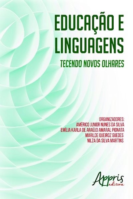 Educação e linguagens: Tecendo novos olhares