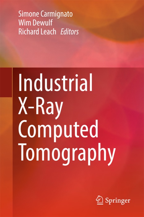 Industrial X-Ray Computed Tomography