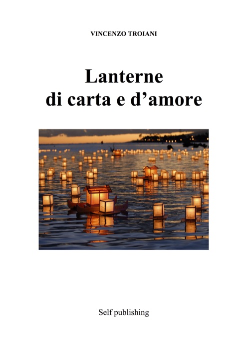 Lanterne  di carta e d’amore