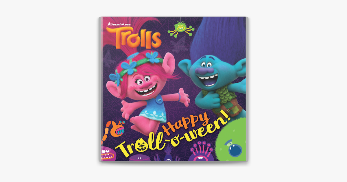 ‎Happy Troll-o-ween! (DreamWorks Trolls) on Apple Books