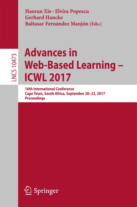 Advances in Web-Based Learning – ICWL 2017