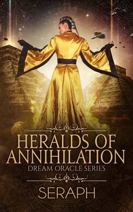 Dream Oracle Series: Heralds of Annihilation