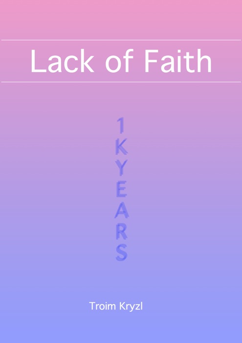 Lack of Faith