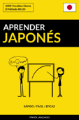 Aprender Japonés: Rápido / Fácil / Eficaz: 2000 Vocablos Claves Book Cover