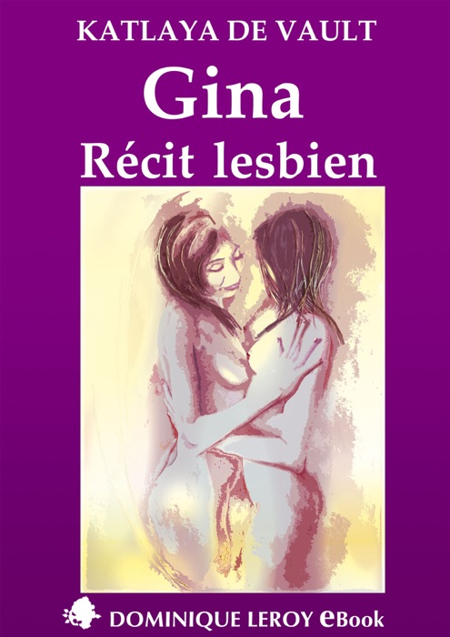 Gina, récit lesbien