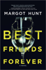 Margot Hunt - Best Friends Forever artwork