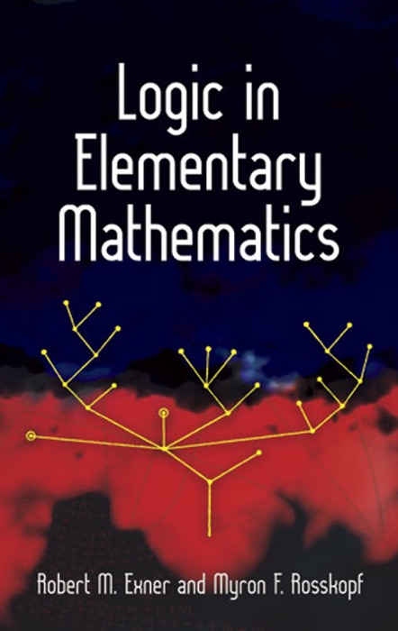 Logic in Elementary Mathematics