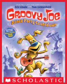 Dance Party Countdown (Groovy Joe #2) (Digital Read Along) - Eric Litwin & Tom Lichtenheld