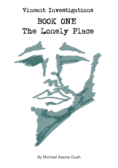 Vincent Investigations The Lonely Place
