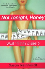 Not Tonight, Honey - Susan Reinhardt