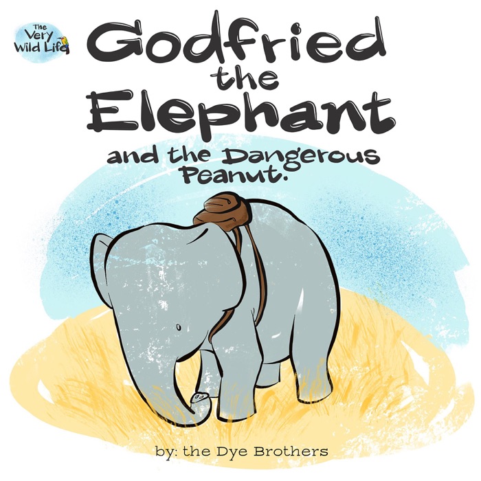 Godfried the Elephant and the Dangerous Peanut