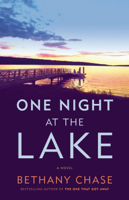 Bethany Chase - One Night at the Lake artwork