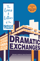 Daniel Rosenthal & National Theatre Letters - Dramatic Exchanges artwork