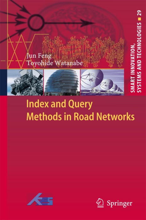 Index and Query Methods in Road Networks