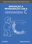 Introdução à Programação com a Linguagem C - Rodrigo de Barros Paes