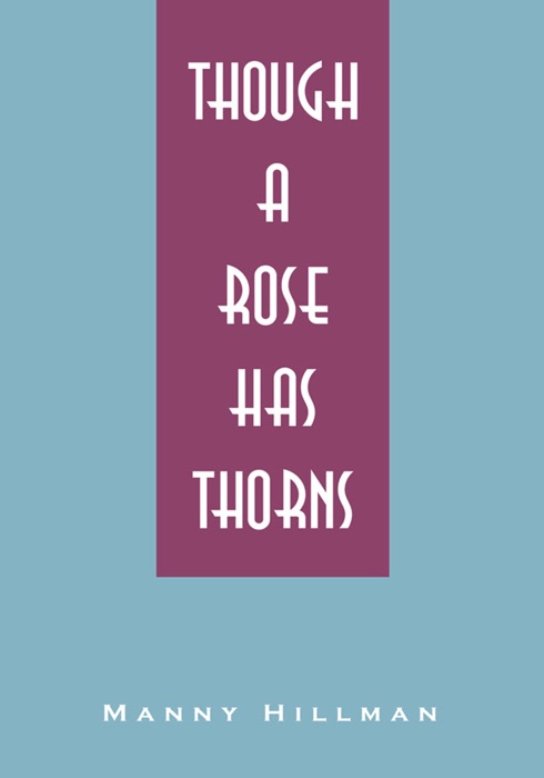 Though a Rose Has Thorns