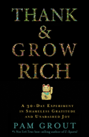 Pam Grout - Thank & Grow Rich artwork