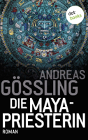 Andreas Gößling - Die Maya-Priesterin artwork