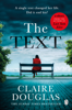 The Text - Claire Douglas