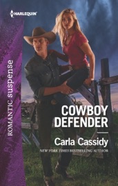 Cowboy Defender - Carla Cassidy by  Carla Cassidy PDF Download