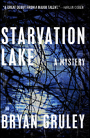 Bryan Gruley - Starvation Lake artwork