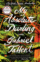 Gabriel Tallent - My Absolute Darling artwork