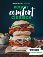 Lauren Toyota - Hot for Food Vegan Comfort Classics artwork