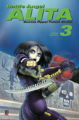 Battle Angel Alita - Gunnm Hyper Future Vision vol. 03 - Yukito Kishiro