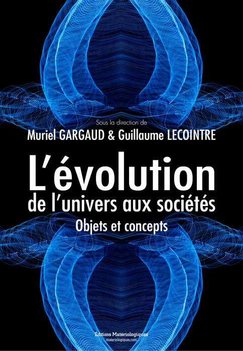 L’évolution, de l’univers aux sociétés