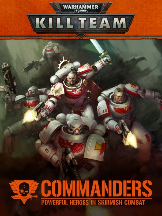 KILL TEAM: COMMANDERS