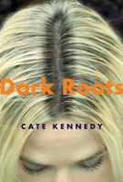 Cate Kennedy - Dark Roots artwork