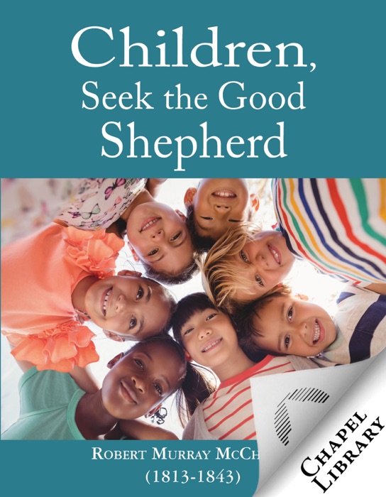 Children, Seek the Good Shepherd