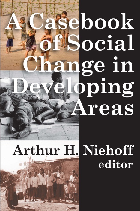 Casebook of Social Change in Developing Areas