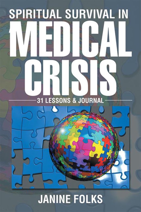 Spiritual Survival in a Medical Crisis