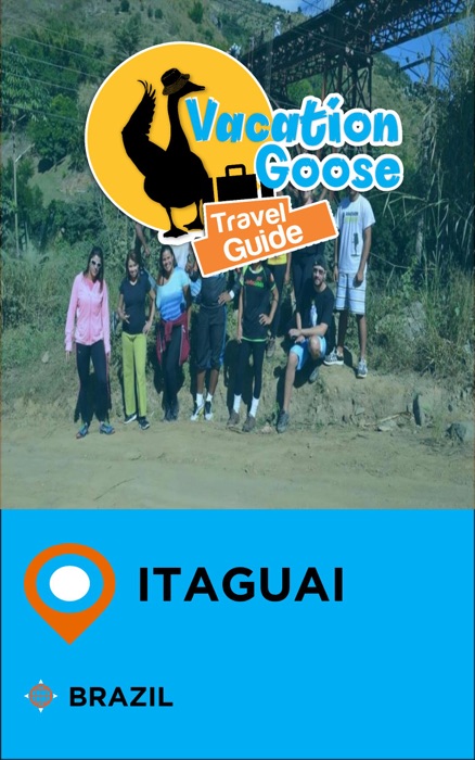 Vacation Goose Travel Guide Itaguai Brazil