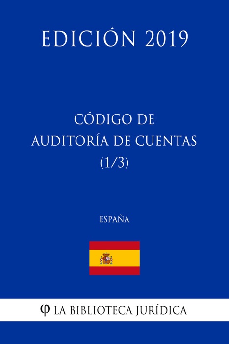 Código de Auditoría de Cuentas (1/3) (España) (Edición 2019)