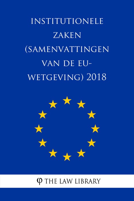 Institutionele zaken (Samenvattingen van de EU-wetgeving) 2018