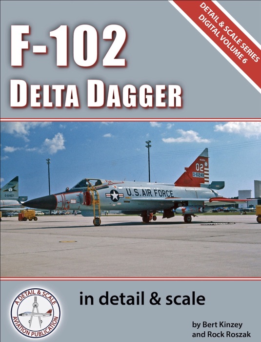 F-102 Delta Dagger in Detail & Scale