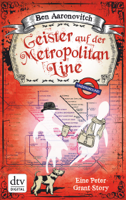 Ben Aaronovitch & Christine Blum - Geister auf der Metropolitan Line artwork