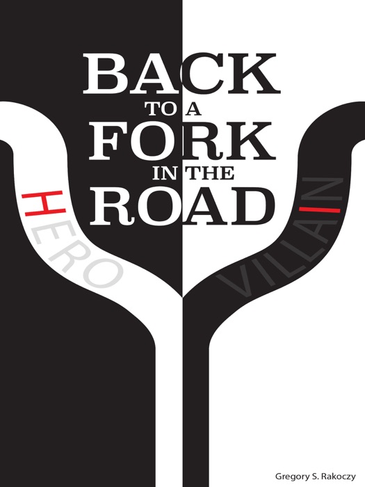 Back to a Fork in the Road
