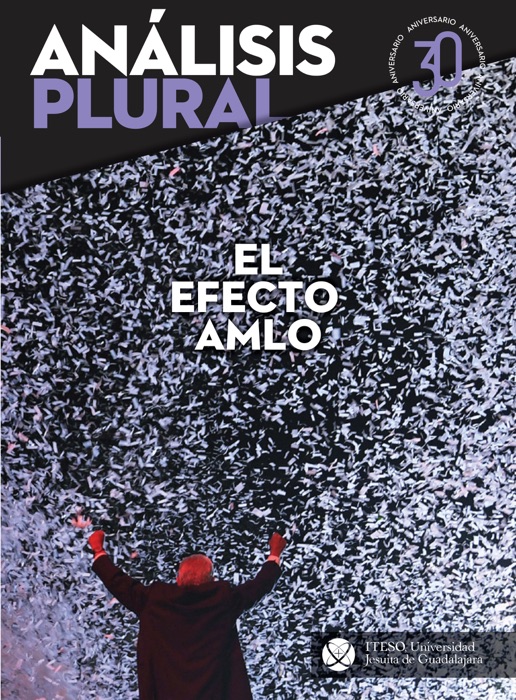 El efecto AMLO (Análisis Plural)