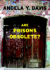 Angela Y. Davis - Are Prisons Obsolete? artwork