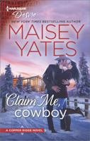 Maisey Yates - Claim Me, Cowboy artwork
