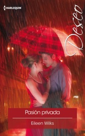 Pasión privada - Eileen Wilks by  Eileen Wilks PDF Download