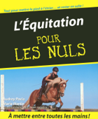 L'Equitation Pour les Nuls - Audrey Pavia & Shanon Sand