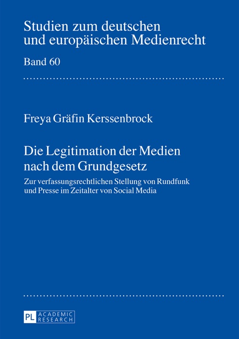 (Download) "Die Legitimation Der Medien Nach Dem Grundgesetz" By Freya ...