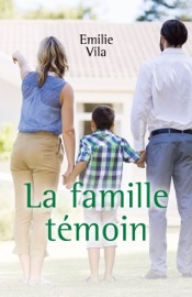 La famille témoin